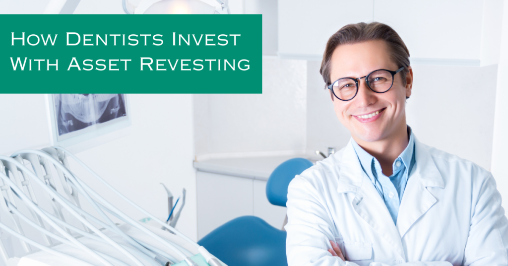 Asset Revesting Dentist